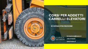 corsi sicurezza lavoratori addetti all'uso del carrello elevatore